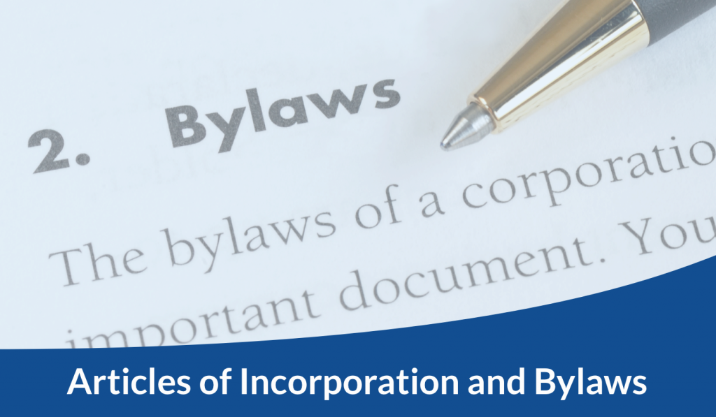 Articles of Incorporation and Bylaws