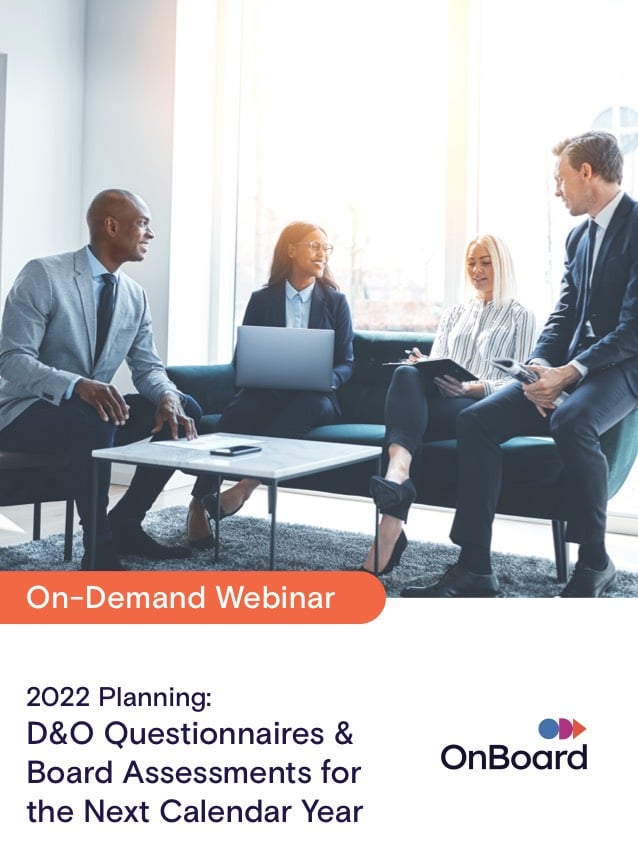 2022 Planning D&O Questionnaires & Board Assessments