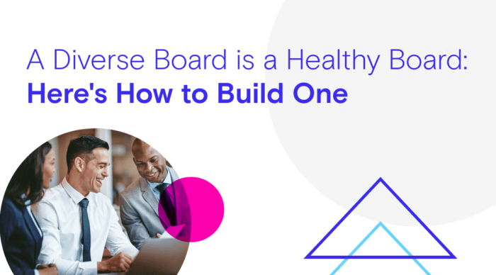 A diverse board is a healthy board