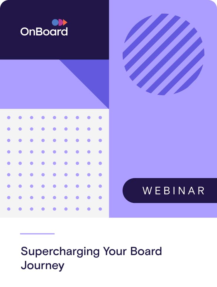 Supercharging your board journey