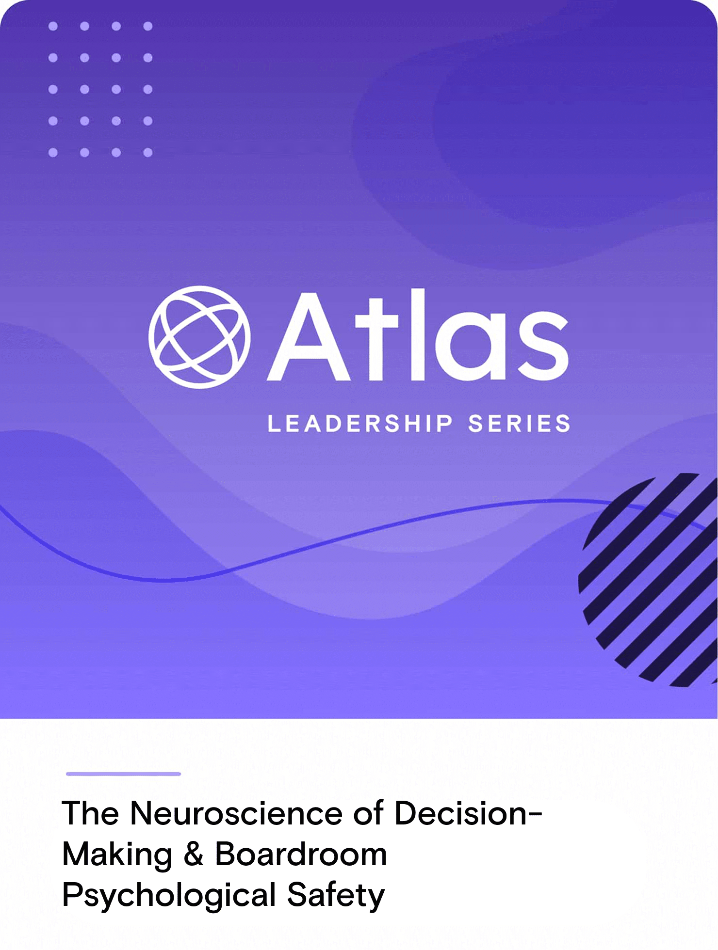 The Neuroscience of Decision-Making & Boardroom Psychological Safety