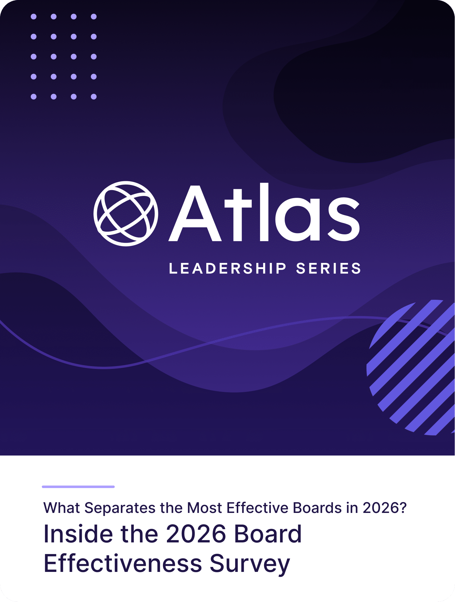 What Separates the Most Effective Boards in 2026? Inside the 2026 Board Effectiveness Survey | August 6 at 11am ET