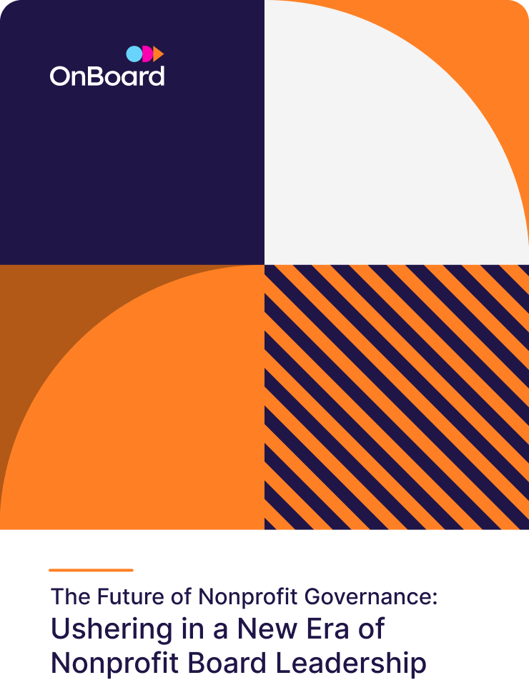The Future of Nonprofit Governance: Ushering in a New Era of Nonprofit Board Leadership | September 15 1:00pm ET